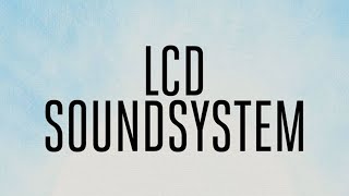 The Best of LCD Soundsystem🎸Лучшие песни группы LCD Soundsystem🎸The Greatest Hits of LCD Soundsystem