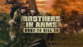 Brothers in Arms: Road to Hill 30™ — Part 1 [ 4K 144Hz RTX4090 ]