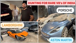 Hunting For Rare V8’s Of India .,Lambo , Aston Martin , Porsche With @TurboXtreme @RahulJakharVlogs