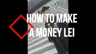 HOW TO MAKE A MONEY LEI