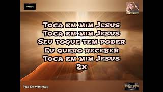 Toca Em Mim Jesus - Denise Cerqueira (Playback)