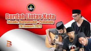 🔴 Burdah Lintas Kota, Simadu Banyumudal - Pemalang 28 januari 2023