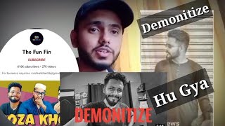 The fun fine Channel Syad Rahman ka channel Demonitize Hu gya