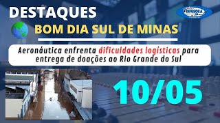 Aeronáutica enfrenta dificuldades logísticas para entrega de doações ao Rio Grande do Sul