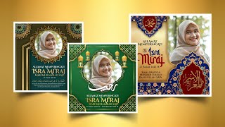 Membuat 3 Desain Twibbon ISRA MIRAJ 1443 H. - 2022 M. #EdukasiGrafis