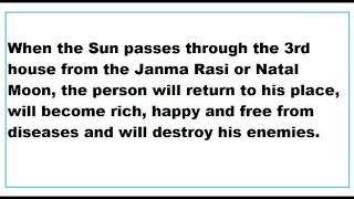 Sun's Transit in the Third House from the Janma Rasi or Natal Moon as per Brihat Samhita