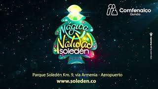 ¡Vive la Mágica Navidad Soledén!