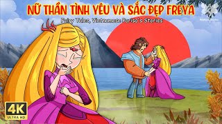 NỮ THẦN TÌNH YÊU VÀ SẮC ĐẸP FREYA | TRUYỆN CỔ TÍCH | QUÀ TẶNG CUỘC SỐNG | VIETNAMESE PARISA'S STORY