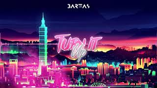 BARTAS - TURN IT UP