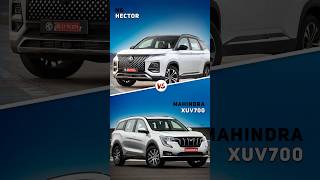 MG Hector 😍 Vs Mahindra XUV 700 🤩 | Amazing Comparison 🔥| #shorts