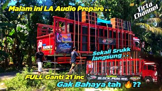 Prepare LA Audio Ganti Tatanan Full Speck 18 Inc gak bahaya tah🔥??