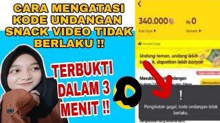 CARA MENGATASI KODE UNDANGAN SNACK VIDEO TIDAK BERLAKU