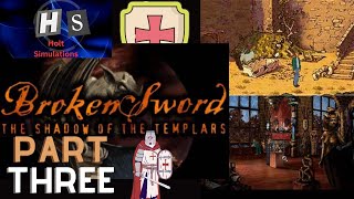 Broken Sword 1 The Shadow of the Templars Part 3