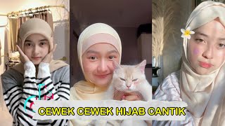 TIKTOK CEWEK HIJAB CANTIK CANTIK PART11