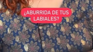 ¿Aburrida de tus labiales?