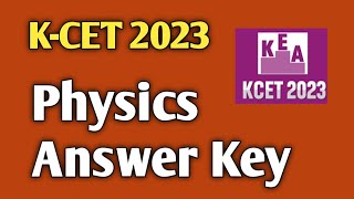 K-CET 2023 Physics Answer key...||D2||