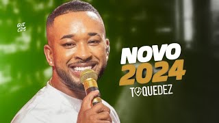 TOQUE DEZ CD NOVO 2024 ATUALIZADO MÚSICAS NOVAS