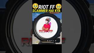 RIOT FF SCAMMER HAI 🥺 - para SAMSUNG A3,A5,A6,A7,J2,J5,J7,S5,S6,A7,A9,A10,A20,A30,A50,A70 #shorts