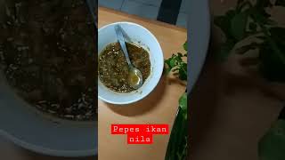 #woww makan pepes ikan nila ajiibb#