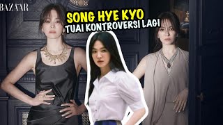 Kontroversial !!! 3 Fakta Song Hye Kyo Jadi Bulanan Karena Ketahuan Pakai Koneksi, Parah Bener Knet