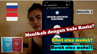 SYARAT MENIKAH DENGAN WNA RUSIA | SURAT KETERANGAN BELUM MENIKAH | HOW TO GET MARRIED TO A RUSSIAN?