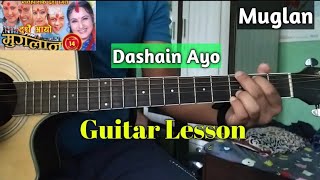 Dashain Aayo - Muglan | Guitar Lesson