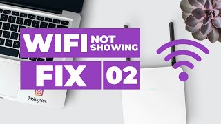 WIFI Not Showing In Windows 10 | FIX 02