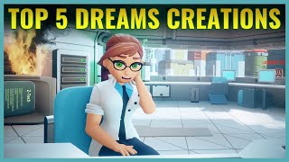 TOP 5 INCREDIBLE DREAMS CREATIONS (Animation Special) | Ep. 17 | Dreams PS4/PS5