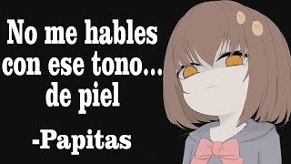 Pero Papitas XD