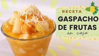 Gaspacho de frutas Moreliano  |  receta tradicional