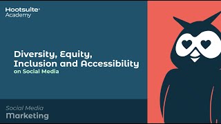 Diversity, Equity, Inclusion and Accessibility on Social Media