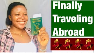 I Got my Visa💃| Finally Moving Abroad For the First Time💃