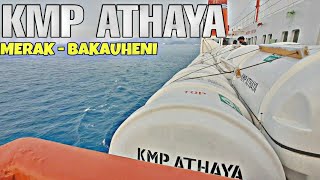 TRIP DAN REVIEW KAPAL MEWAH KMP ATHAYA MELINTASI SELAT SUNDA MERAK - BAKAUHENI