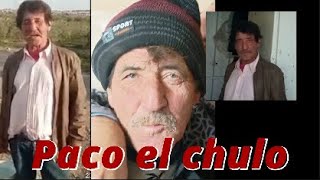 PACO EL CHULO ¡¡¡EL MEJOR HUMORISTA!!!