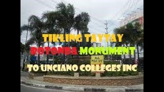 16 TIKLING   TAYTAY ROTONDA MONUMENT TO UNCIANO COLLEGES INC  VIA ORTIGAS AVE, EXTN  & L SUMULONG ME