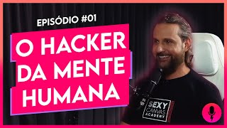 SexyCast - Andre Diamand - #01 O milionário h@cker da mente humana