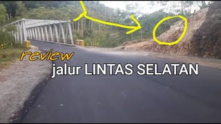 Jalur Lintas MALANG SELATAN TERBARU bikin kagum...Review...!!!