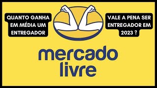 Vale a pena ser entregador do MercadoLivre em 2023 ? Quanto ganha ?