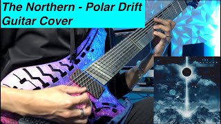 The Northern - Polar Drift Guitar Cover