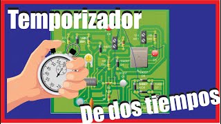 Circuito temporizador de dos tiempos Variables