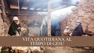 VITA QUOTIDIANA AL TEMPO DI GESU