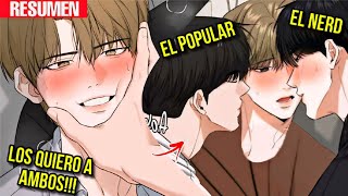 HIZO EL DELICIOSO CON EL POPULAR Y EL NERD EN LA UNIVERSIDAD!!! 🌈UN HOMBRE QUE LO DA TODO🌈(Resumen)