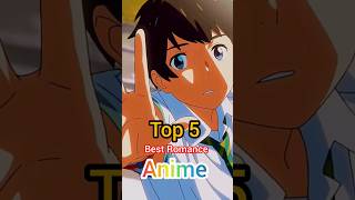 Top 5 Best Romance Anime😍 जिसे देखकर आपको रोना आ जाएगा 😭 #anime #shorts #yourname #otaku #clannad