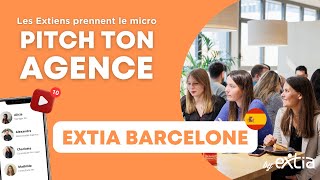 Pitch Ton Agence : Extia Barcelone 🇪🇸