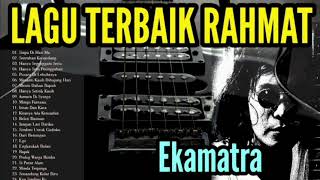 Lagu Terbaik Rahmat Ekamatra