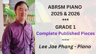 ABRSM Piano 2025 & 2026 Grade 1 (Complete Published Pieces)