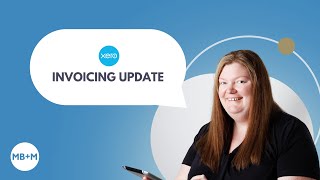 New Xero Invoicing Update - April 2024