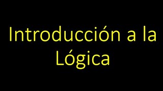 Introducción a la Lógica