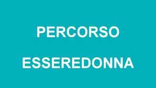 Percorso ESSEREDONNA - TRATTAMENTO SENO