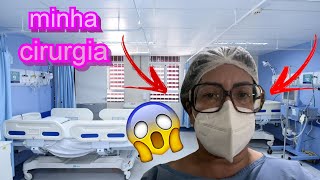 MINHA  CIRURGIA DE HISTERECTOMIA